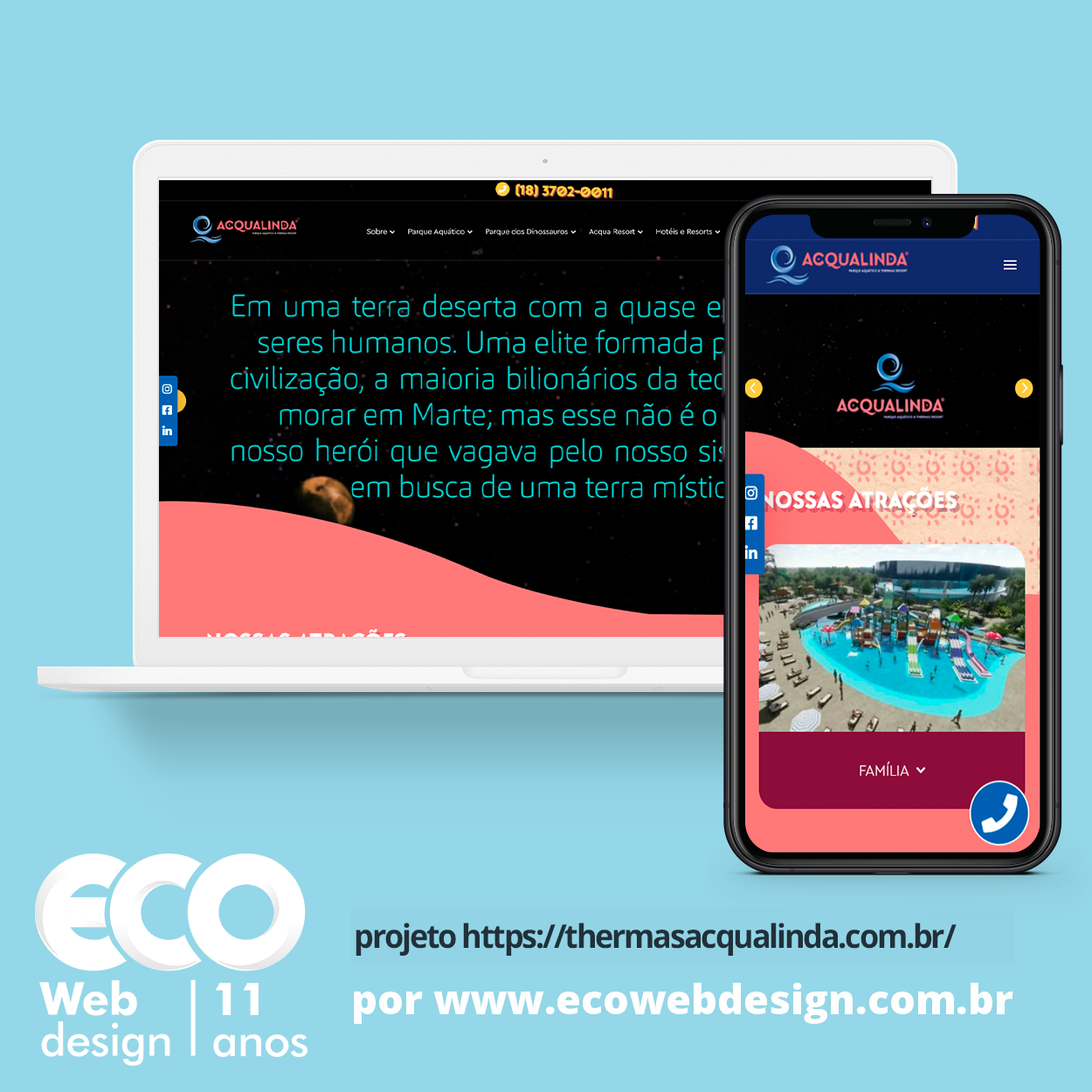 Imagem de       • Site institucional para empresa especializada em parques aquáticos tematizado da América Latina.- Acqualinda