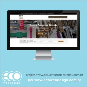 Imagem de  • Website institucional com catálogo de produtos • Edu Cintos e Acessorios da moda - Cintos e Acessórios personalizados para você.
