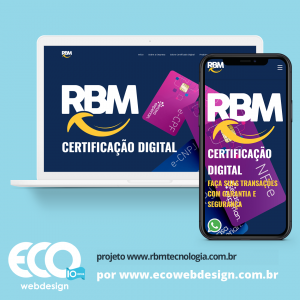 Imagem de  • Site institucional para empresa especializada em certificação digital- RBM Tecnologia