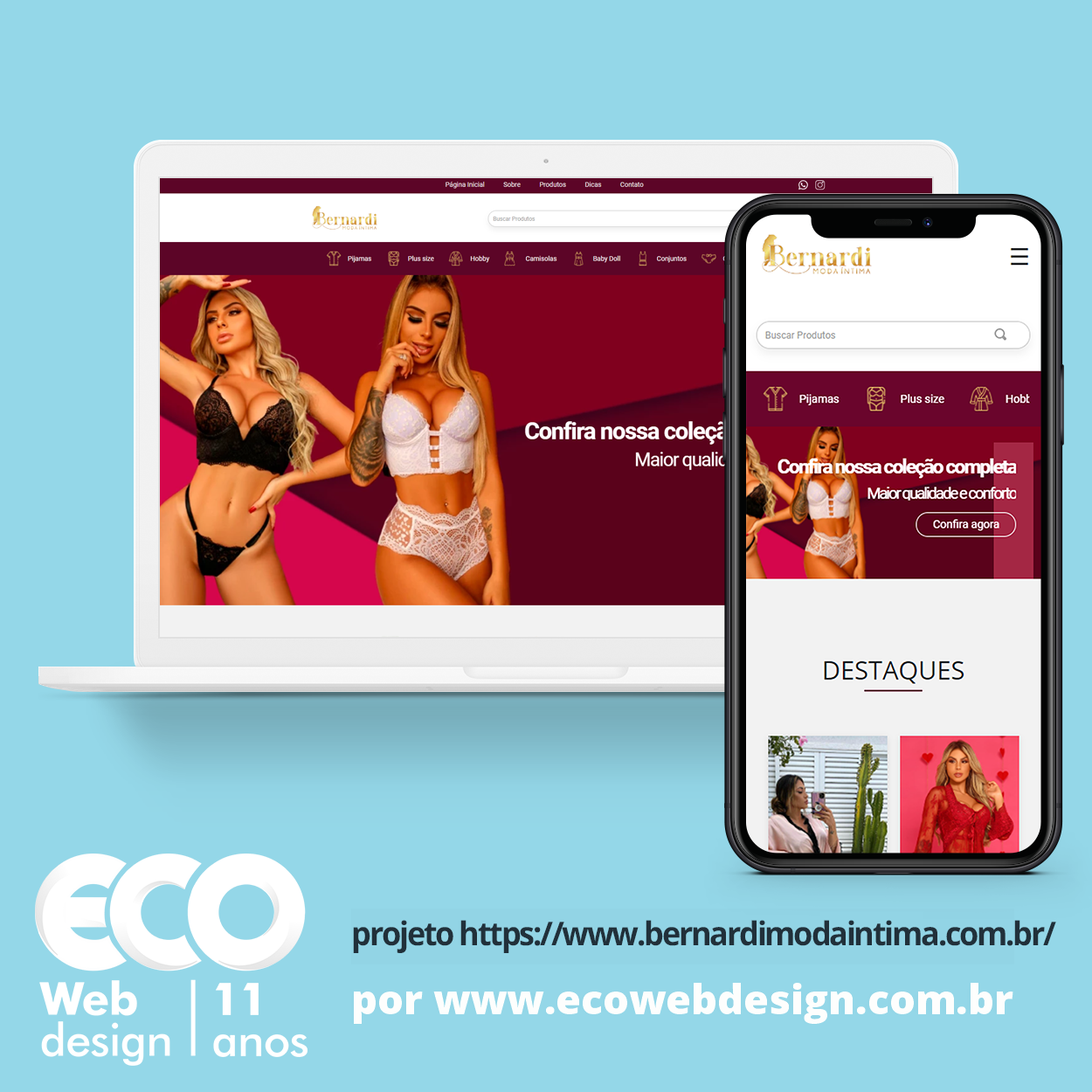 Imagem de  •  Site institucional para empresa especializada em roupas íntimas com maior qualidade e conforto - Bernardi Moda Íntima