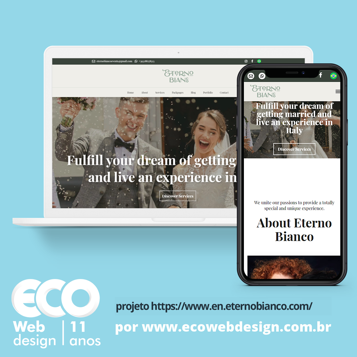 Imagem de     •  Site institucional para empresa especializada em realizar o sonho de pessoas que desejam se casar, renovar votos e viver uma experiência na Itália. - Eterno Bianco - Versão em Ingles