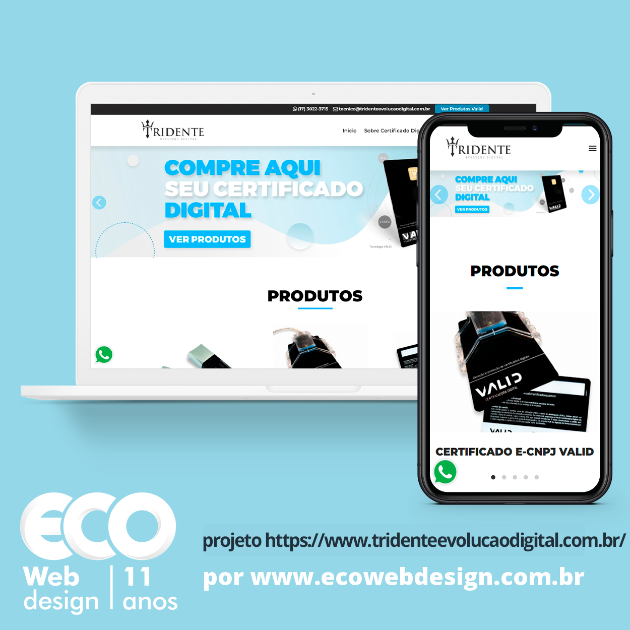 Imagem de     • Site institucional para empresa especializada em Certificação Digital.- Tridente Evolução Digital