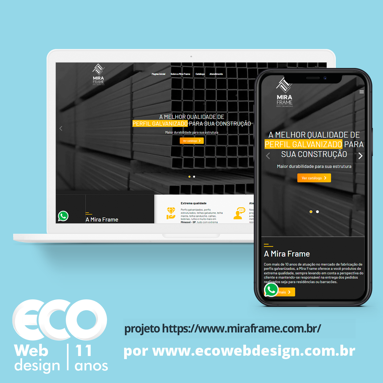 Imagem de      • Site institucional para empresa especializada no mercado de fabricação de perfis galvanizados.- Mira Frame